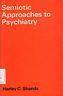 Semiotic approaches to psychiatry