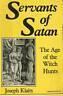 Servants of Satan. The age of the witch hunts