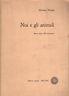 Noi e gli animali - Herbert Wendt - copertina