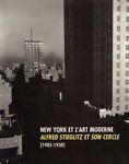 New York et l'art moderne. Alfred Stieglitz et son cercle (1905-1930)