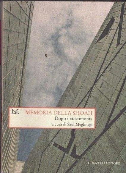 Memoria della Shoah. Dopo i testimoni - copertina