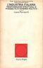 L' industria italiana. Trasformazione strutturale e possibilità di governo politico