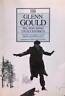 Glenn Gould. No, non sono un eccentrico