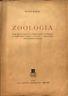 Zoologia. Corso per gli studenti di agraria, medicina veterinaria e primo anno scienze naturali e biologiche dell'uliversità di Milano