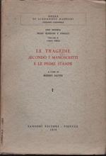 Alessandro Manzoni. Le tragedie secondo i manoscritti e le prime stampe