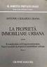 La proprietà immobiliare urbana. Vol.3. Il condominio ed il supercondominio. Nuovi modelli di proprietà immobiliare urbana. Tomo I - copertina