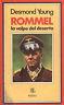 Rommel. La volpe del deserto - Dennis Young - copertina