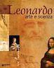 Leonardo. Arte e scienza