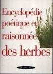 Encyclopèdie poètique et raisonnèe des herbes.