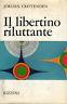 Il libertino riluttante - Jordan Crittenden - copertina