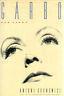 Garbo. Her story