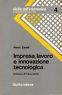 Impresa, lavoro e innovazione tecnlogica