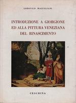 Introduzione a Giorgione ed alla pittura veneziana del Rinascimento