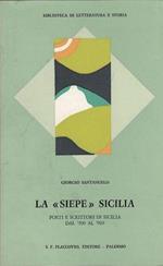 La Siepe Sicilia. Poeti E Scrittori Dal '500 Al '900