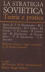 La strategia sovietica. Teoria e pratica