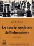 Le teorie moderne dell'educazione