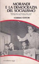 Morandi E La Democrazia Del Socialismo