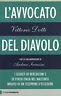 L' avvocato del dialovo. I segreti di Berlusconi e di Forza Italia