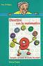 Divertirsi con la matematica. Curiosità e stranezze del mondo dei numeri