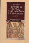 L' architettura palaziale tra Africa del Nord e Sicilia normanna