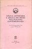 Lingua letteraria e lingua dei media nell'italiano contemporaneo. Atti del Convegno (Siena, 11 - 13 ottobre 1985) - copertina