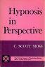 Hypnosis in perspective
