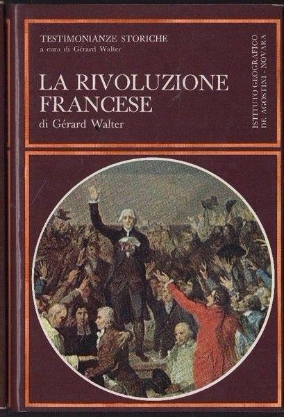 La Rivoluzione Francese - Gérard Walter - copertina