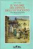 Il Valore Dei Dipinti Dell'Ottocento E Del Primo Novecento. Xv Edizione (1997-98) - G. L. Marini - copertina