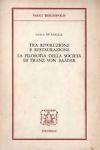 Tra rivoluzione e restaurazione. La filosofia della società di Franz Von Baader - Carla De Pascale - copertina