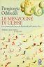 Le menzogne di Ulisse. L'avventura logica da Parmenide ad Amartya Sen - Piergiorgio Odifreddi - copertina