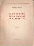 Il problema della volontà in S. Agostino - Antonio Pedone - copertina