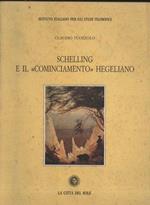 Schelling e il «Cominciamento» hegeliano