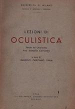 Lezioni di oculistica tenute dal Chiarissimo Prof. Donato Cattaneo