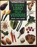 Il Grande Libro Delle Verdure, Ricette, Menu, Consigli