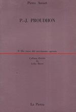 P.-J. Proudhon. Il Filo Rosso Del Movimento Operaio