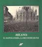 Milano: il dopoguerra, la ricostruzione