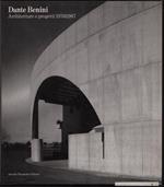 Dante Benini. Architetture e progetti 1970/1987