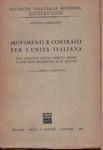 Movimenti e contrasti per l'unità italiana