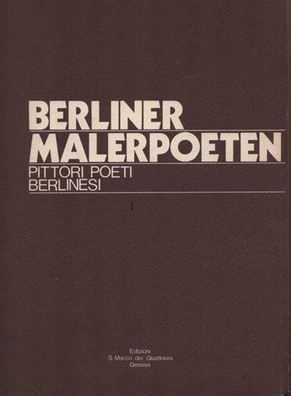 Berliner Malerpoeten. Pittori poeti berlinesi - copertina