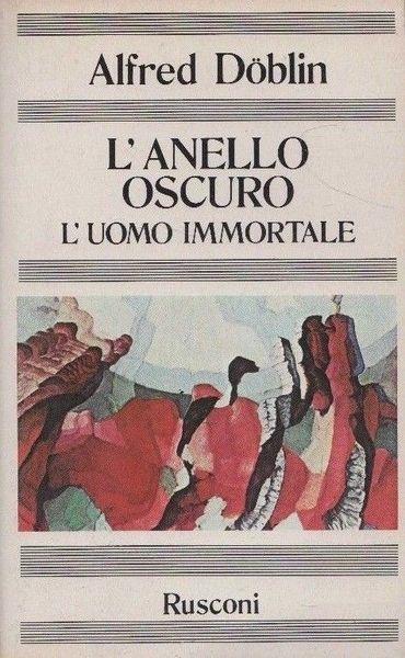 L' anello oscuro. L' uomo immortale - copertina