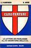 Carlo Fanfani. Le lettere dei fedelissimi all'ex segretario della D.C - C. D'Annunzio - copertina