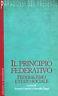 Il principio federativo. Federalismo e stato sociale