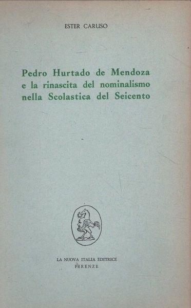 Pedro Hurtado de Mendoza e la rinascita del nominalismo nella Scolastica del Seicento - copertina