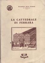 La cattedrale di Ferrara