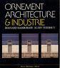 Ornement architecture & industrie