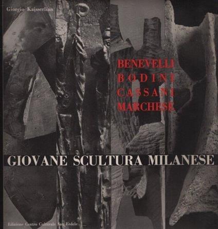 Giovane scultura milanese - Giorgio Kaisserlian - copertina