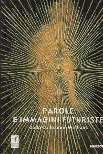 Parole e immagini futuriste dalla collezione Wolfson - copertina