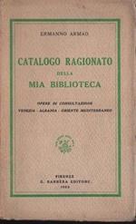 Catalogo ragionato della mia biblioteca