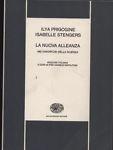 La nuova alleanza. Metamorfosi della scienza