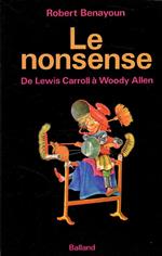 Le nonsense. De Lewis Carroll à Woody Allen